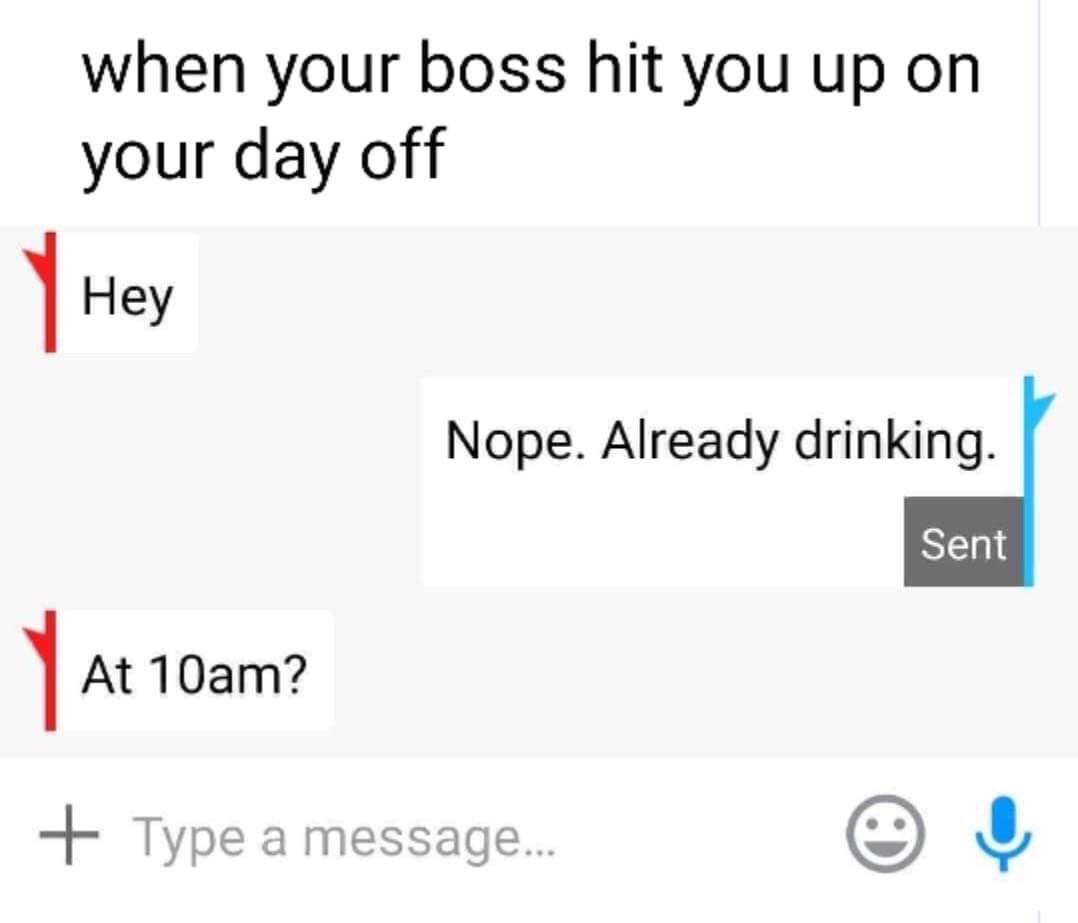 your boss hit you up