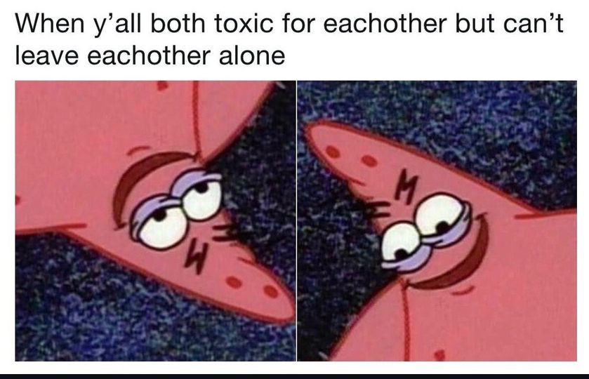25 Random Memes Straight Outta Nowhere 23 Both toxic