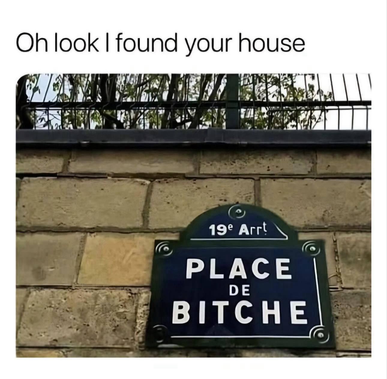 I found your house