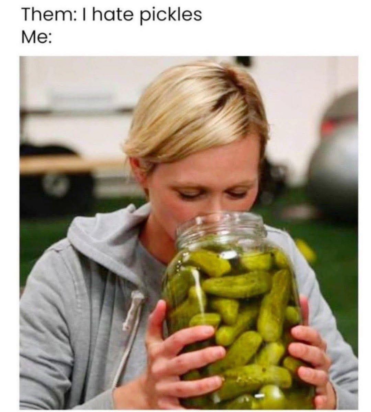 20 Memes So Illogical You’ll Laugh Before You Think 8 I hate pickles