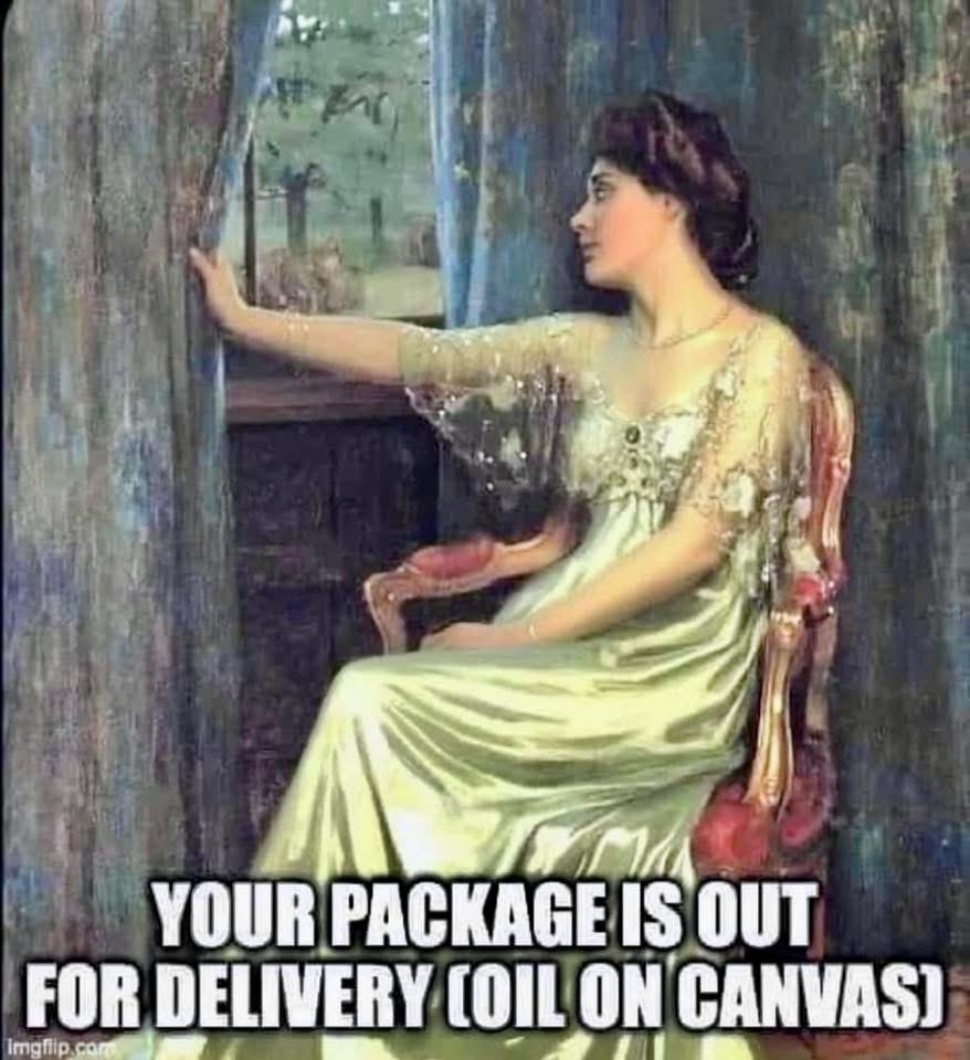 40 Art Memes That Combines Art & Humor In The Best Way Possible 39 Package out for delivery