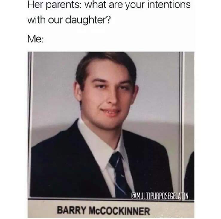 20 Random Memes Straight Outta Nowhere 17 What are your intentions