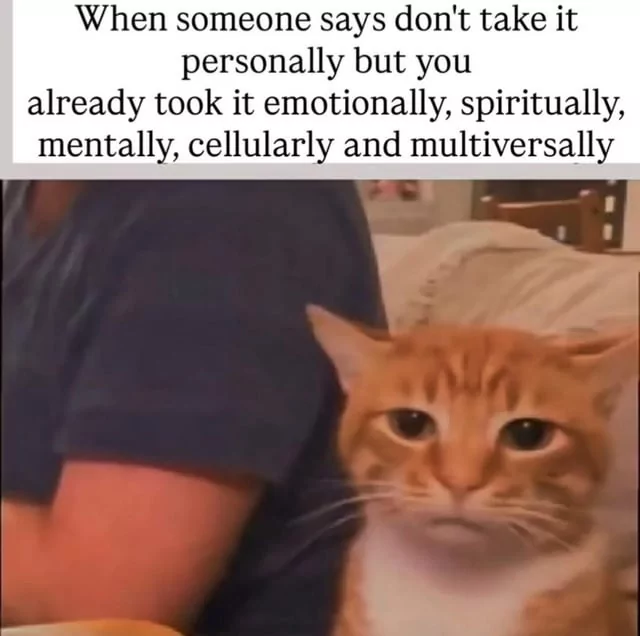 45 "Overthinking Memes" That Are Way Too Accurate 46 When someone says