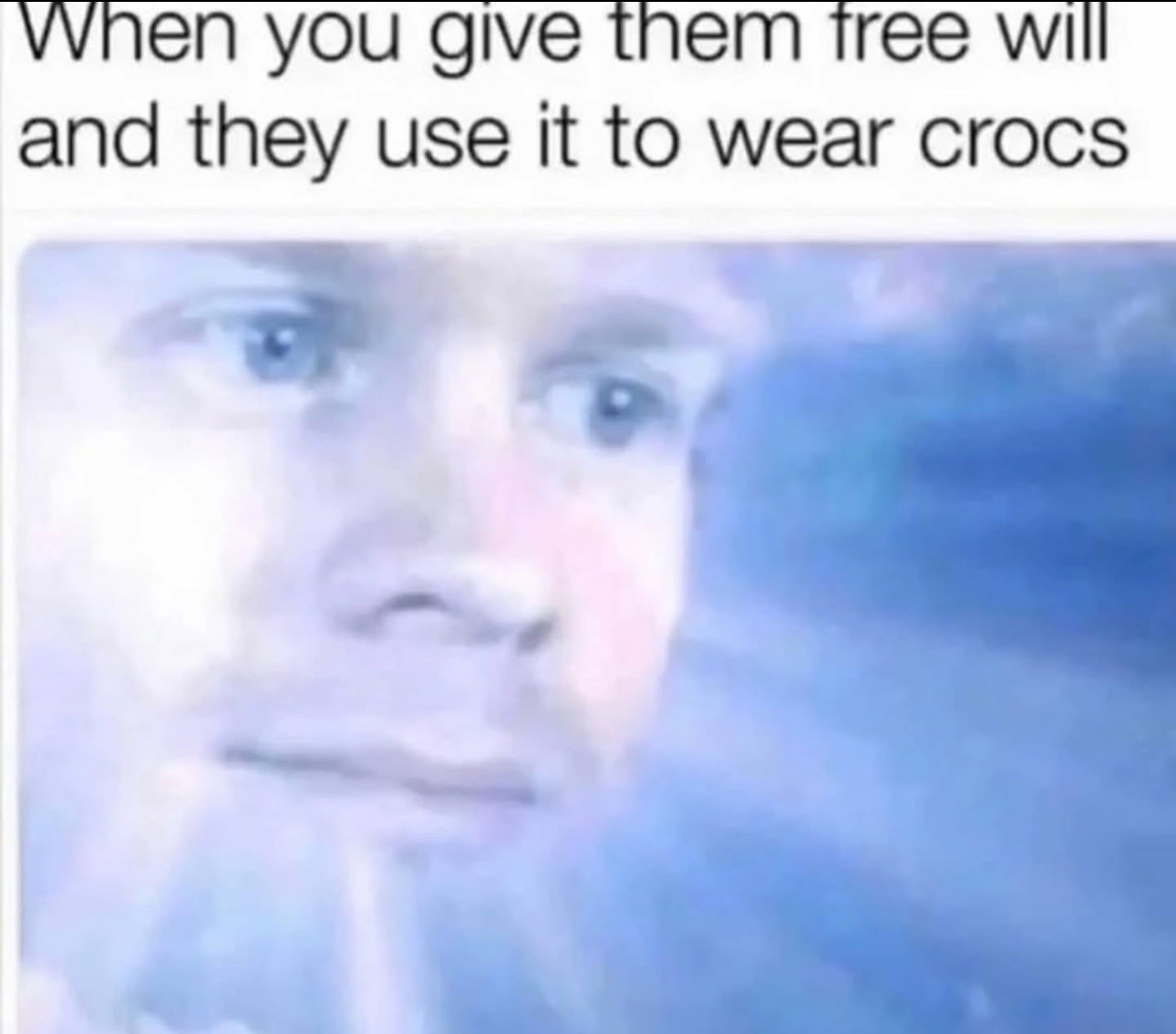 When you give them free will