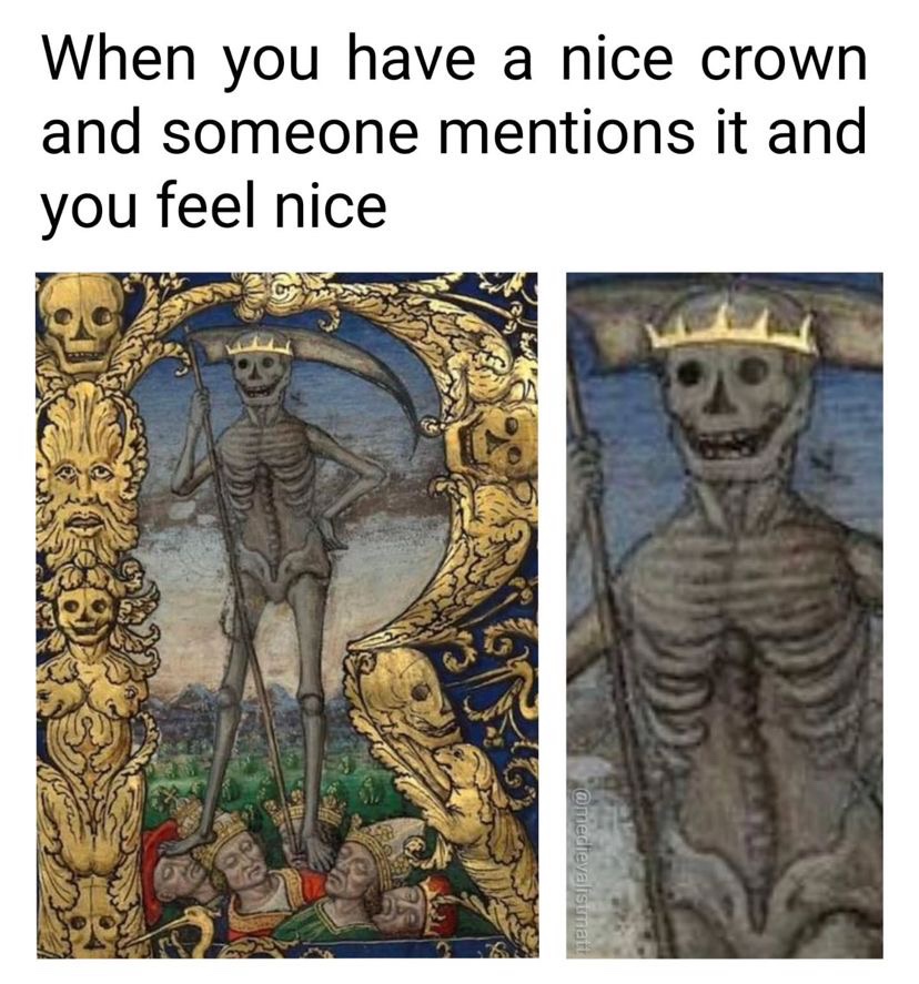 40 Art Memes That Combines Art & Humor In The Best Way Possible 42 When you have a nice crown
