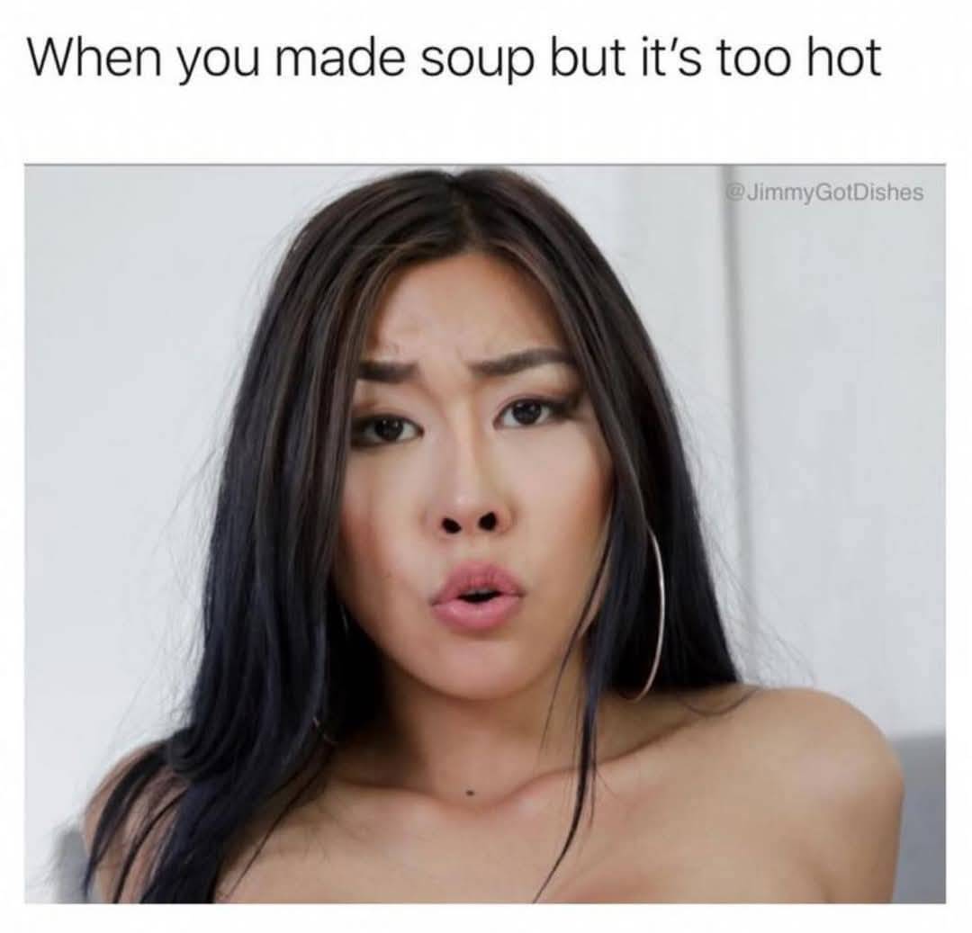 When you made soup