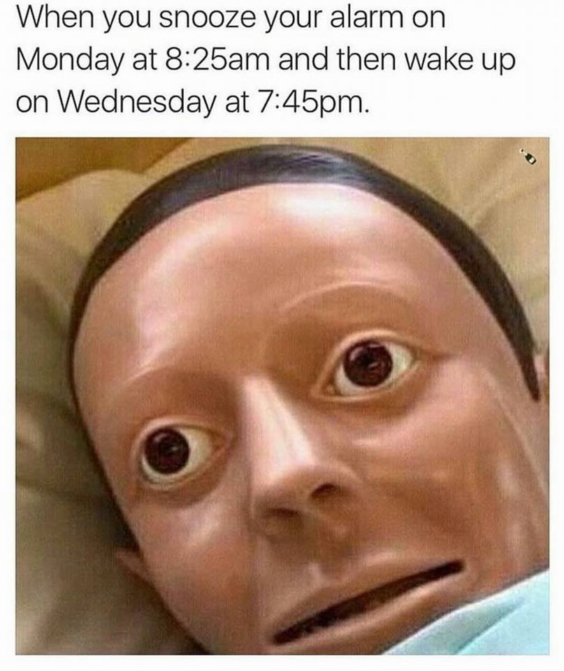 When you snooze your alarm