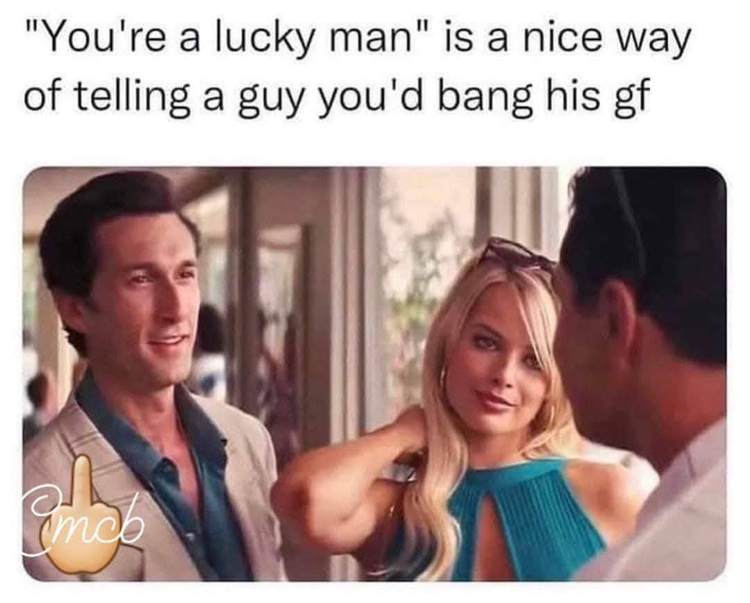 Youre a lucky man