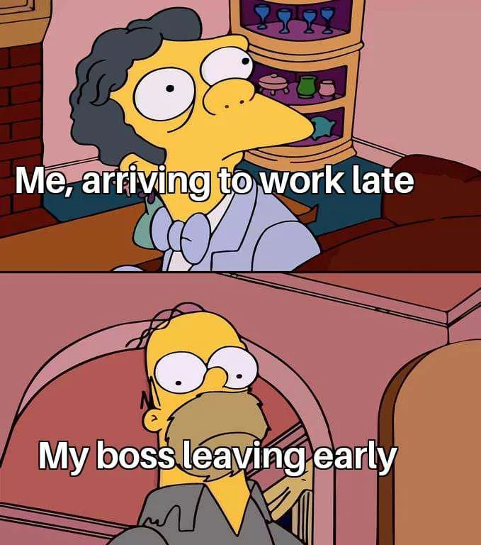 55 Boss Memes: The Funniest Way To Procrastinate At Work 54 arriving to work