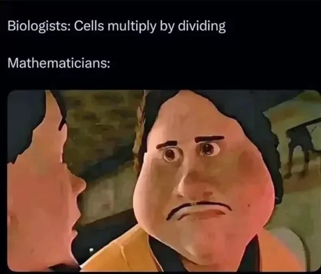 35 Math Memes That Will Add Laughter To Your Day 33 cells multiply