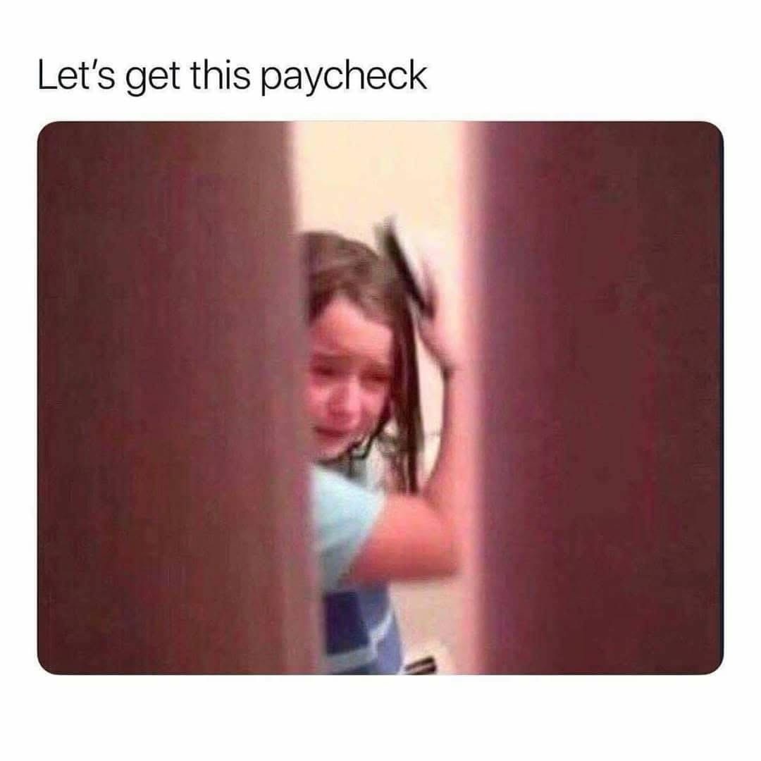 ets get this paycheck