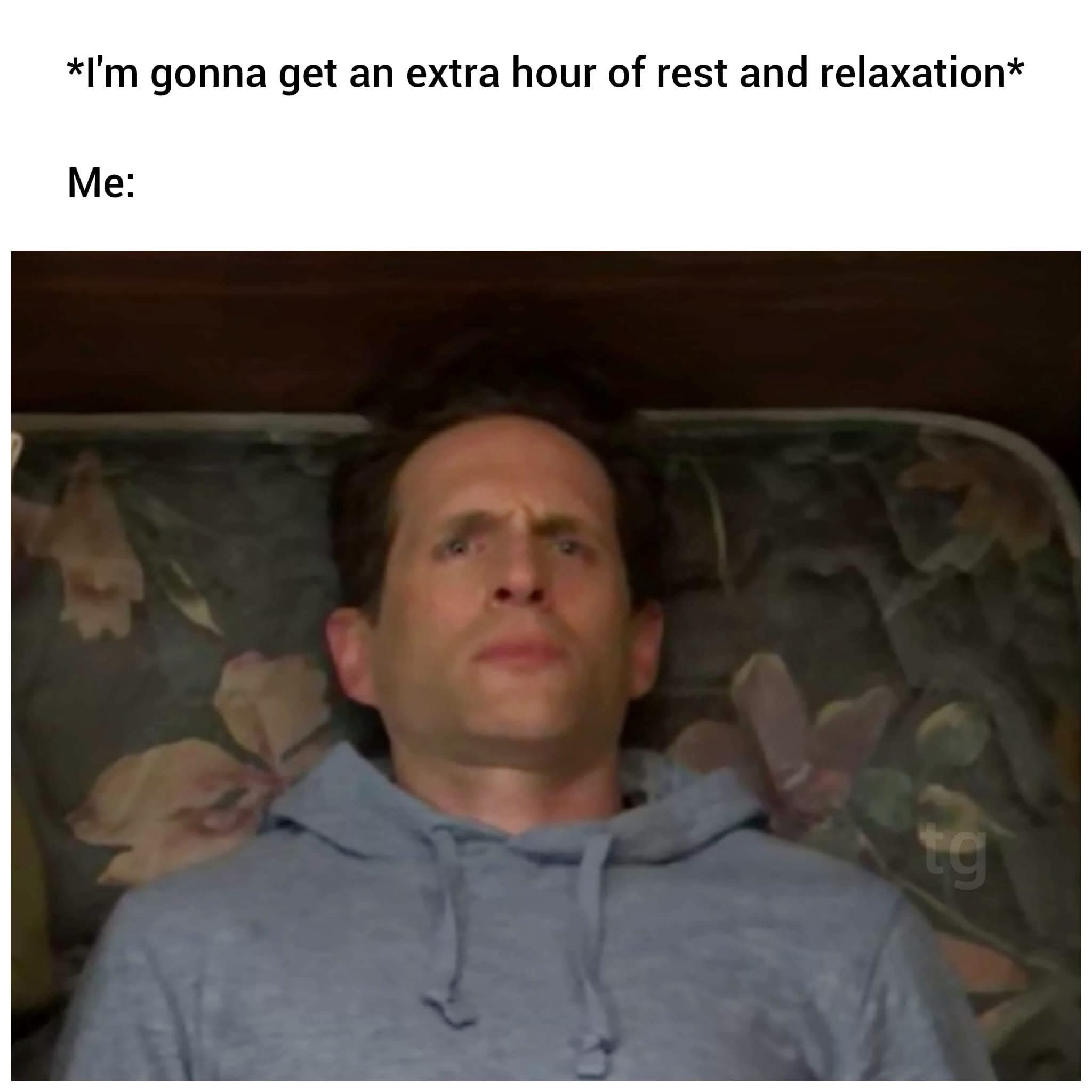extra hour of rest