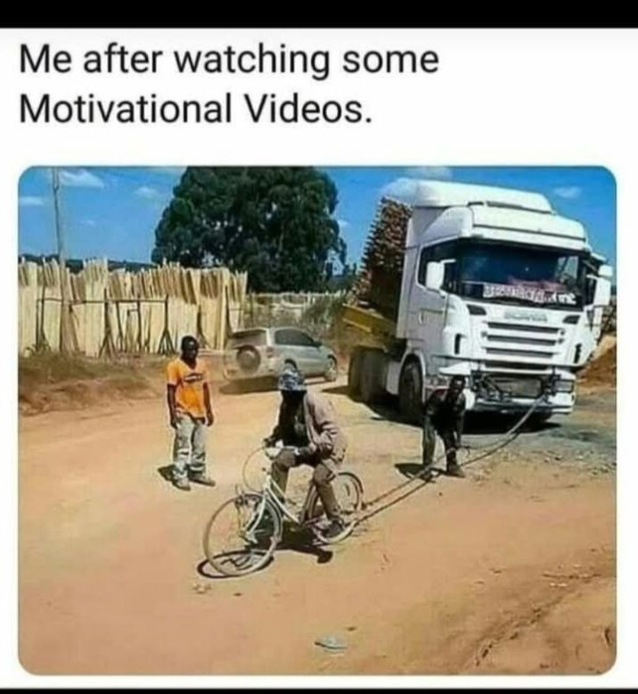 After watching motivational videos