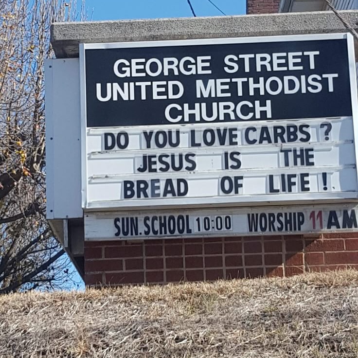 40 Church Signs that Deliver Heavenly Humor 38 Do you love carbs