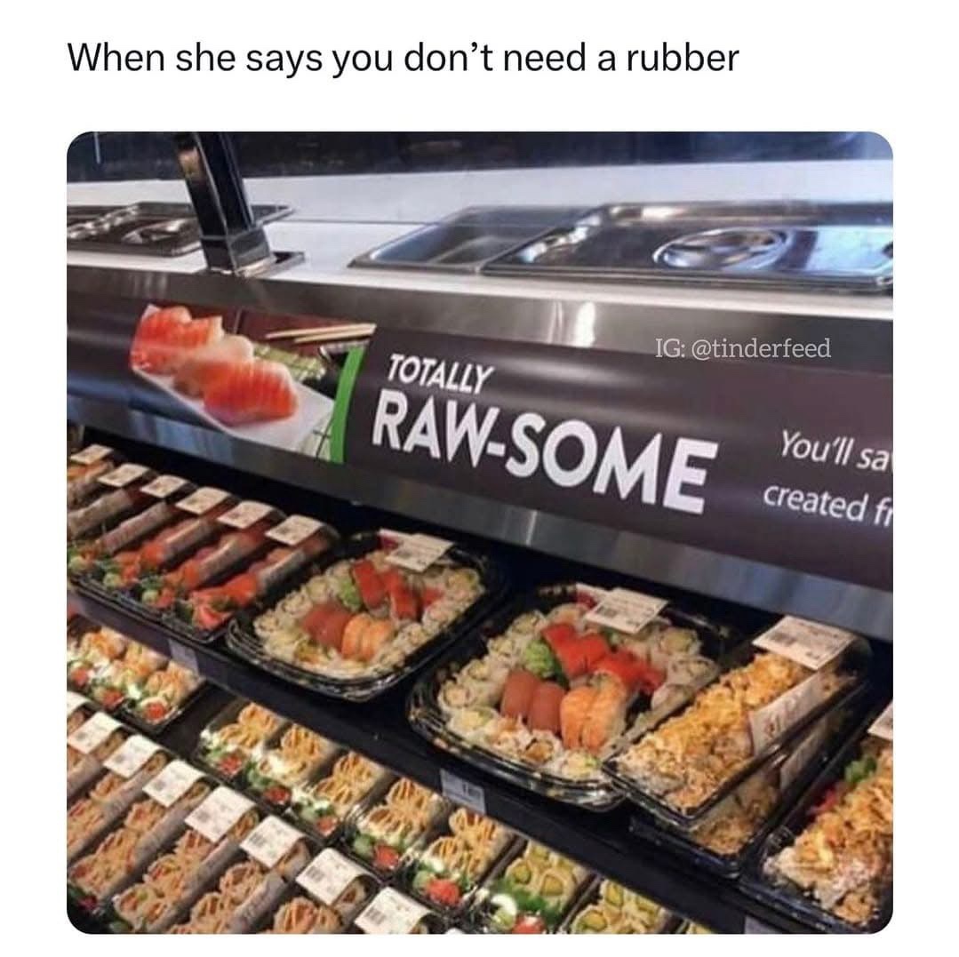 35 Wild Memes That Prove the Internet Has No Chill 33 Dont need a rubber