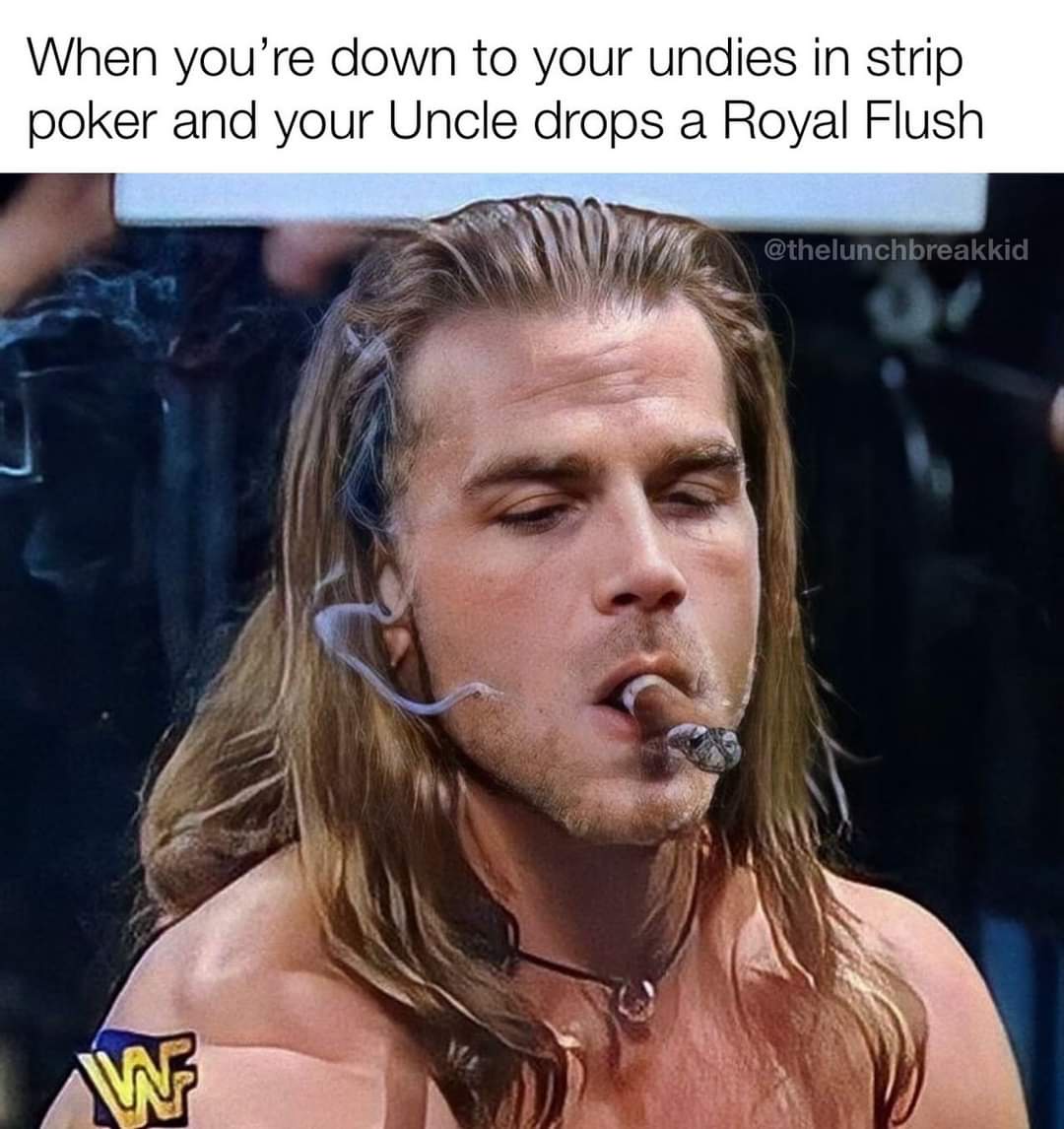 25 Memes That Took the Long Way Around “Inappropriate” 24 Drops royal flush