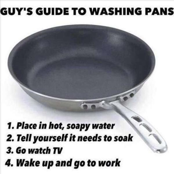 Guys guide to washing pan