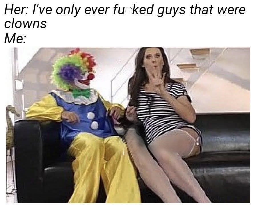 Guys that were clowns