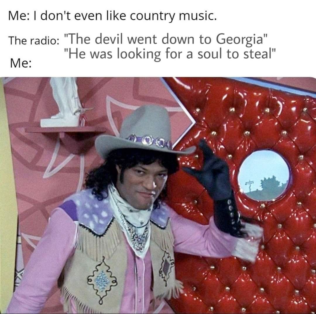 I dont even like country music