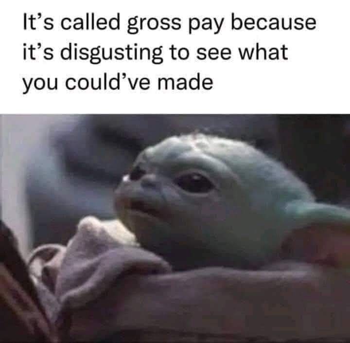 Its called gross pay