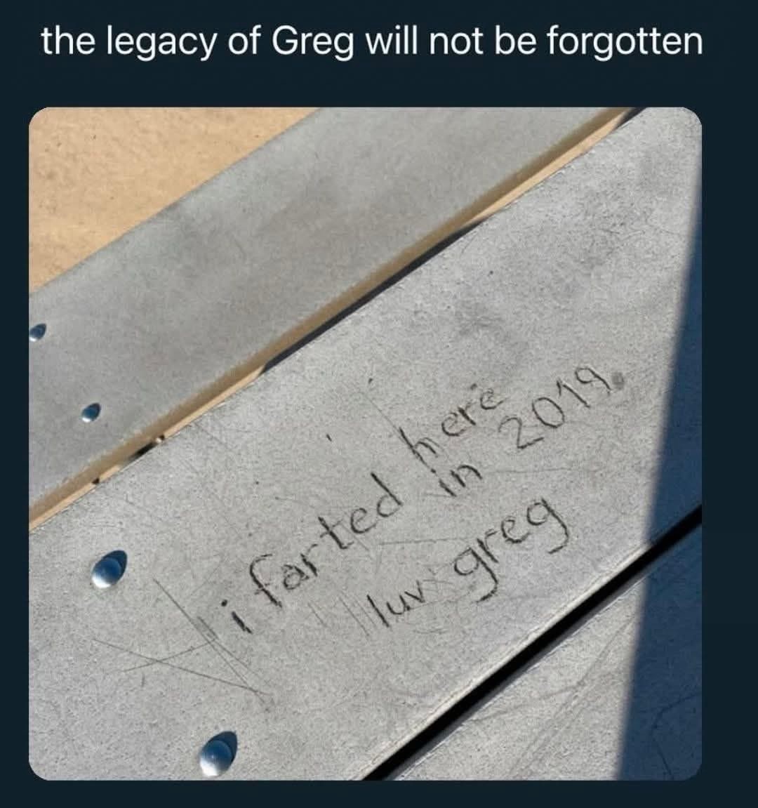 20 Memes That Look Like a Thought Fell Down the Stairs 6 Legacy of greg