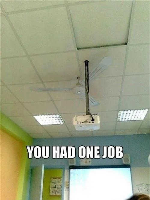 25 “You Had ONE Job” Fails That Spiralled in Every Direction Except Correct 25 Projector and fan