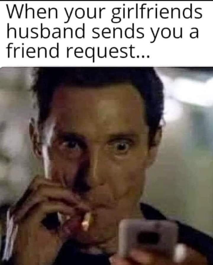 Sends you friend request