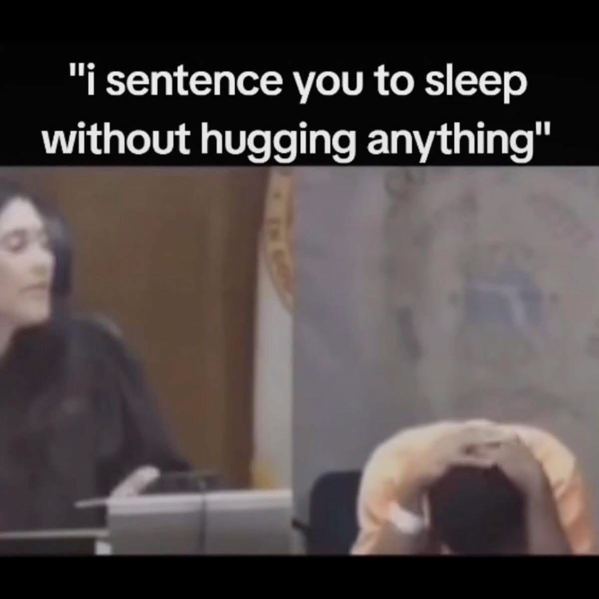 Sentence you to sleep