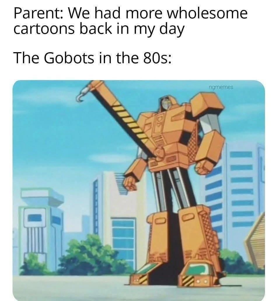 20 Memes That Hit Like a Plot Twist With No Plot 17 The gobots in 80s