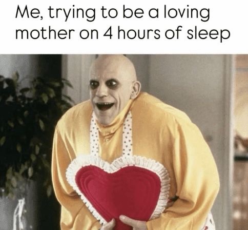 Trying to be a loving mother