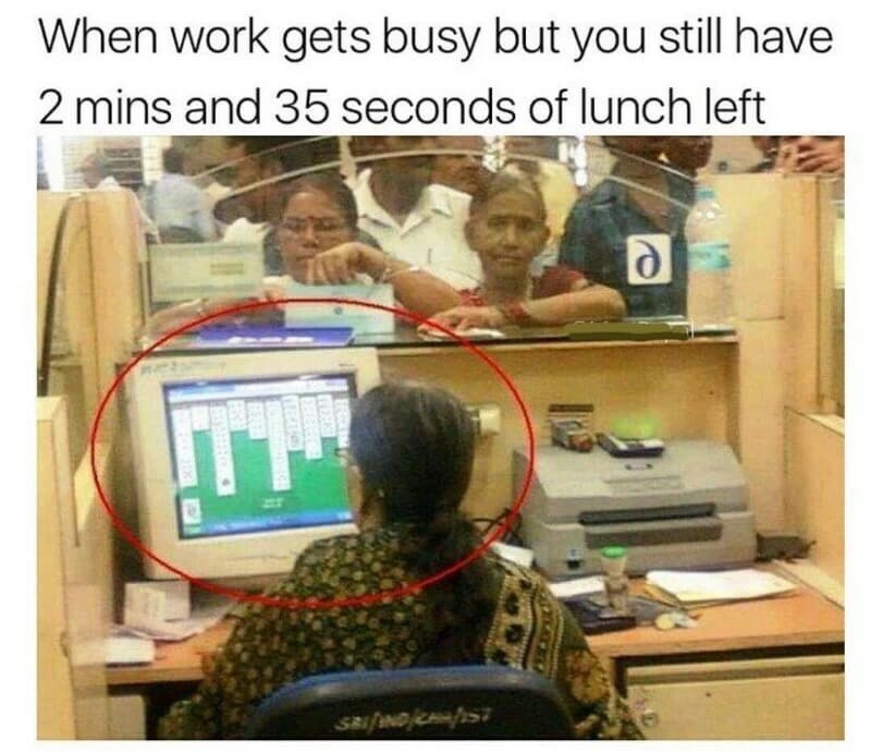 23 Workplace Memes That Expose What Really Happens at the Office 19 When work gets busy