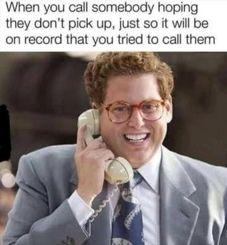 When you call somebody