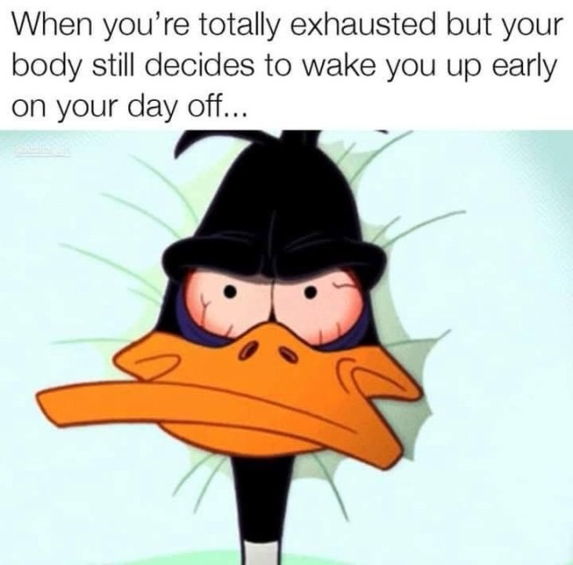 When youre totallyb exhausted