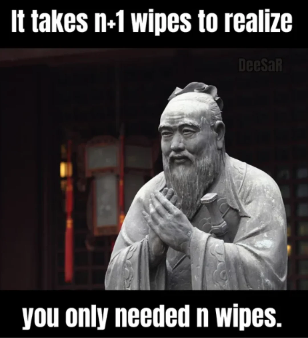 30 Wise Man Memes That Prove Wisdom Comes with a Side of Humor 32 You only needed n wipes