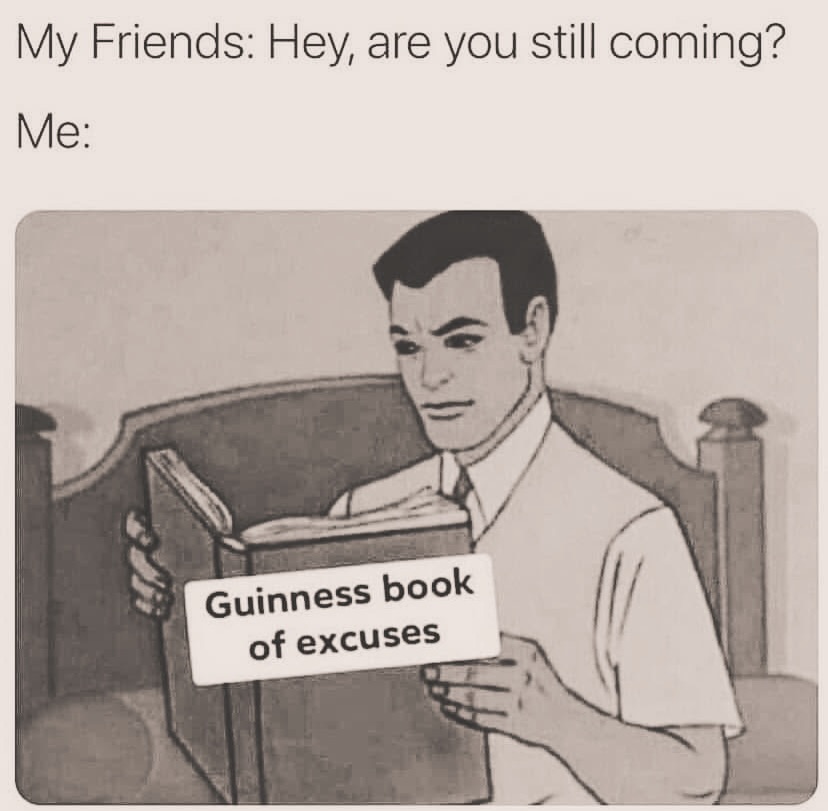 20 Introvert Memes That Are Loud Internally and Silent Externally 1 are you still coming