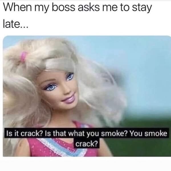 boss ask me to stya late