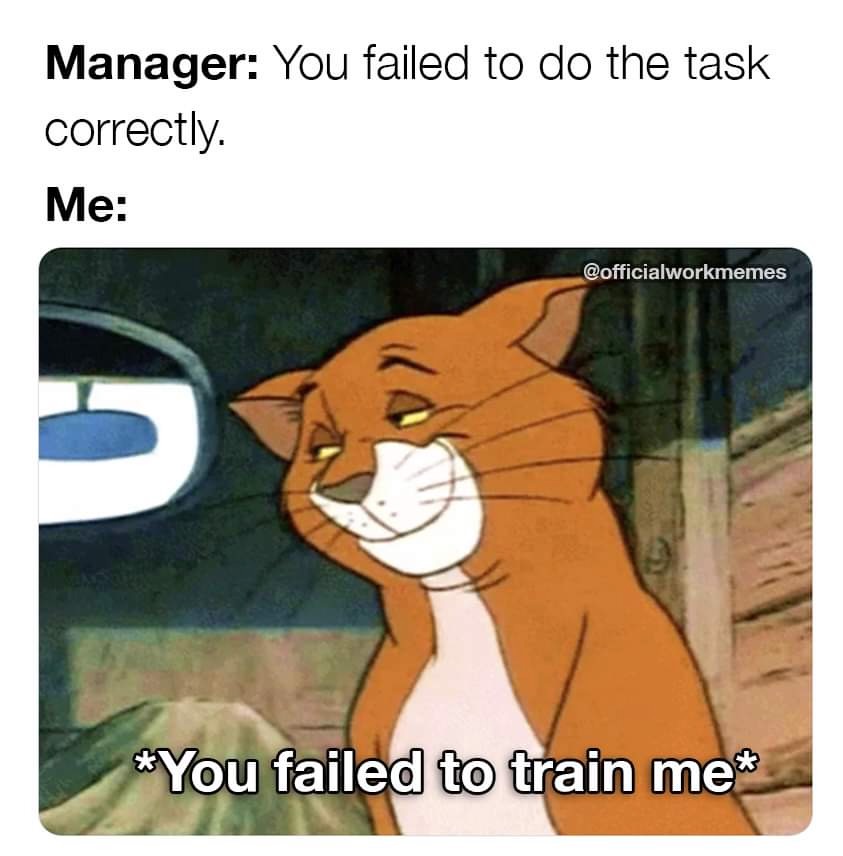 failed to train me