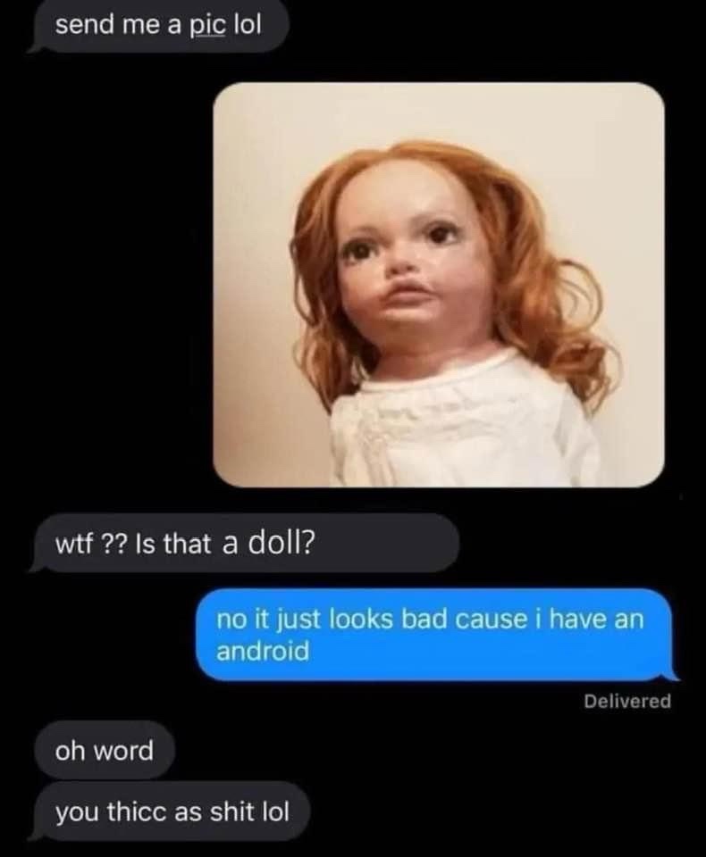 20 Memes That Are Funny, Silly, and Occasionally Questionable 13 send me a pic