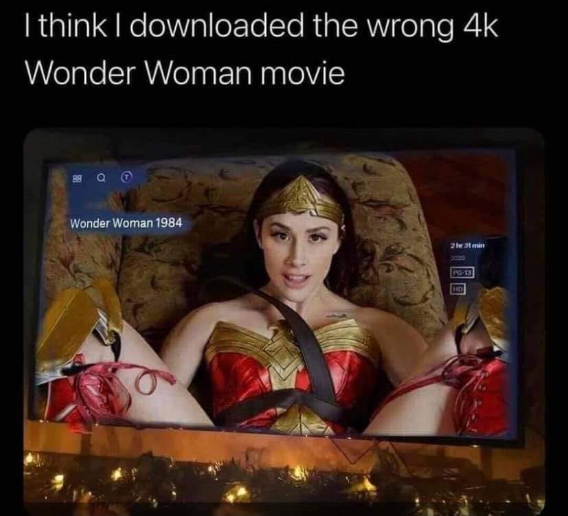 Downloaded wrong wonder woman