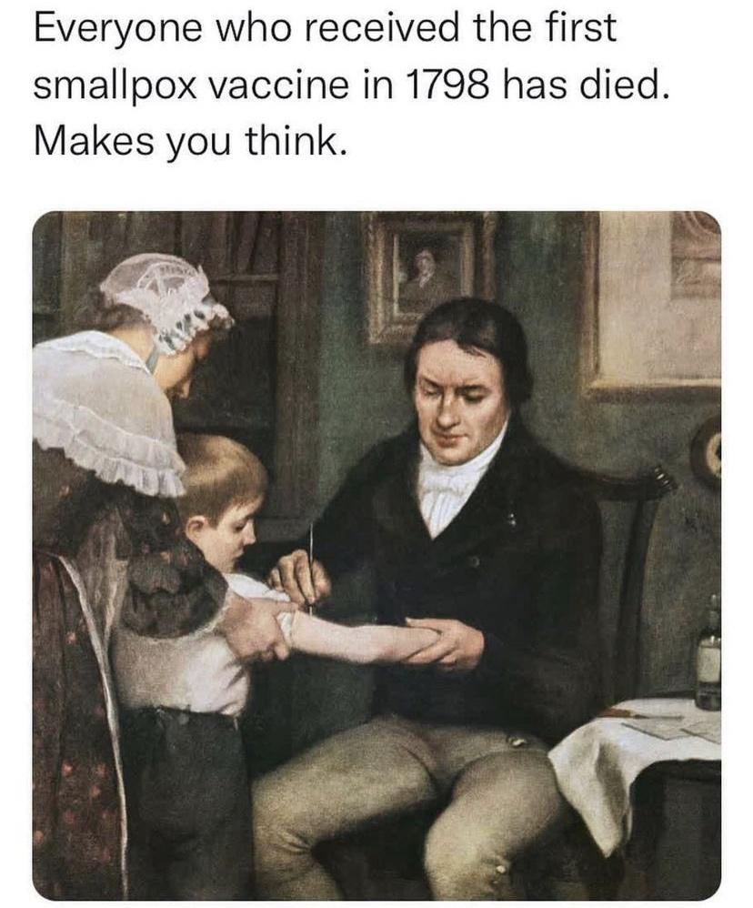 20 Memes With No Theme, Just Audacity 5 First smallpox vaccine