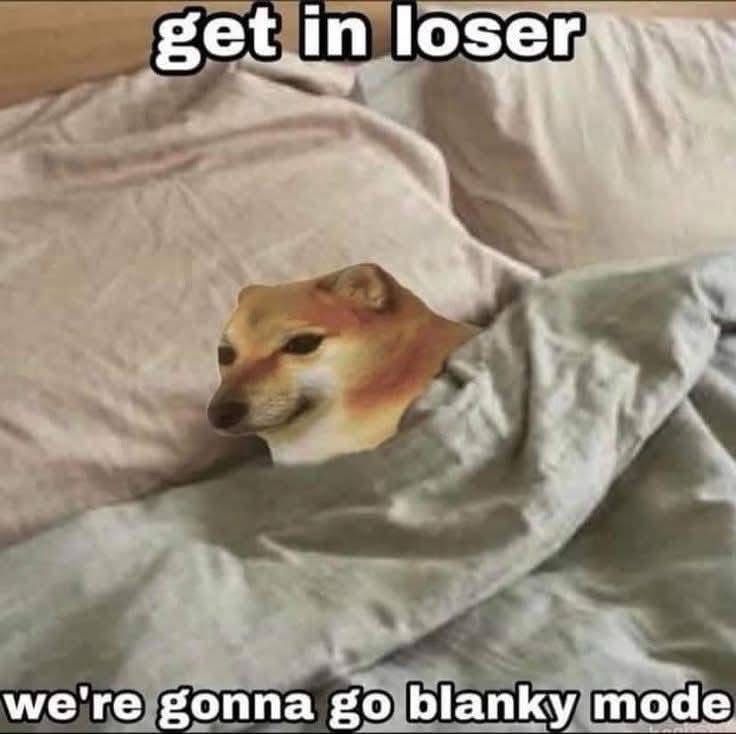 20 Memes That Are Pure Nonsense With a Side of Filth 8 Get in loser