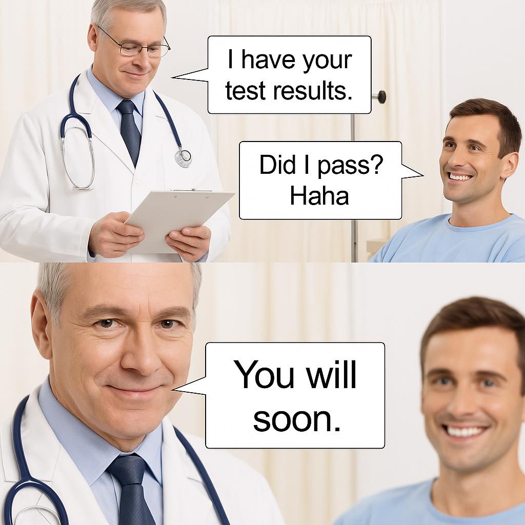 20 Doctor Memes That Prescribe Laughter Instead of Antibiotics 5 Have your test results