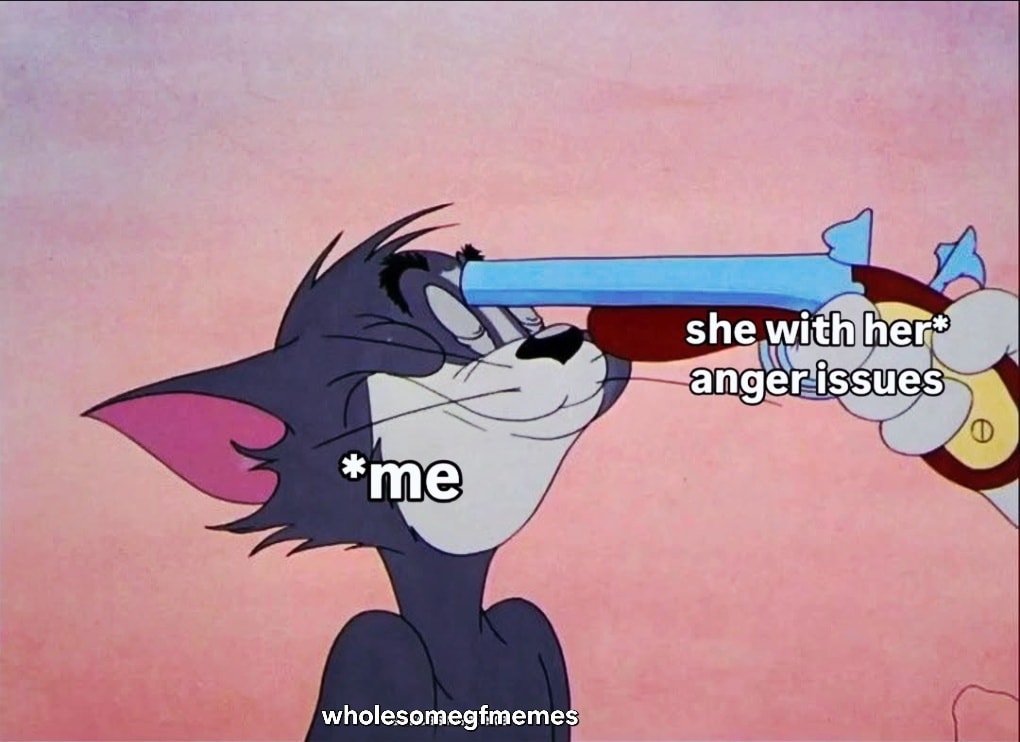 Her with anger issues