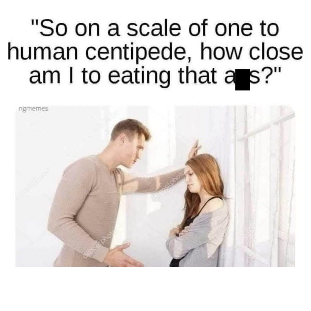 20 Memes That Exist Because Why Not 7 Human centipied