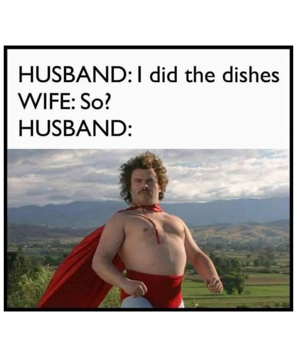 I did the dishes