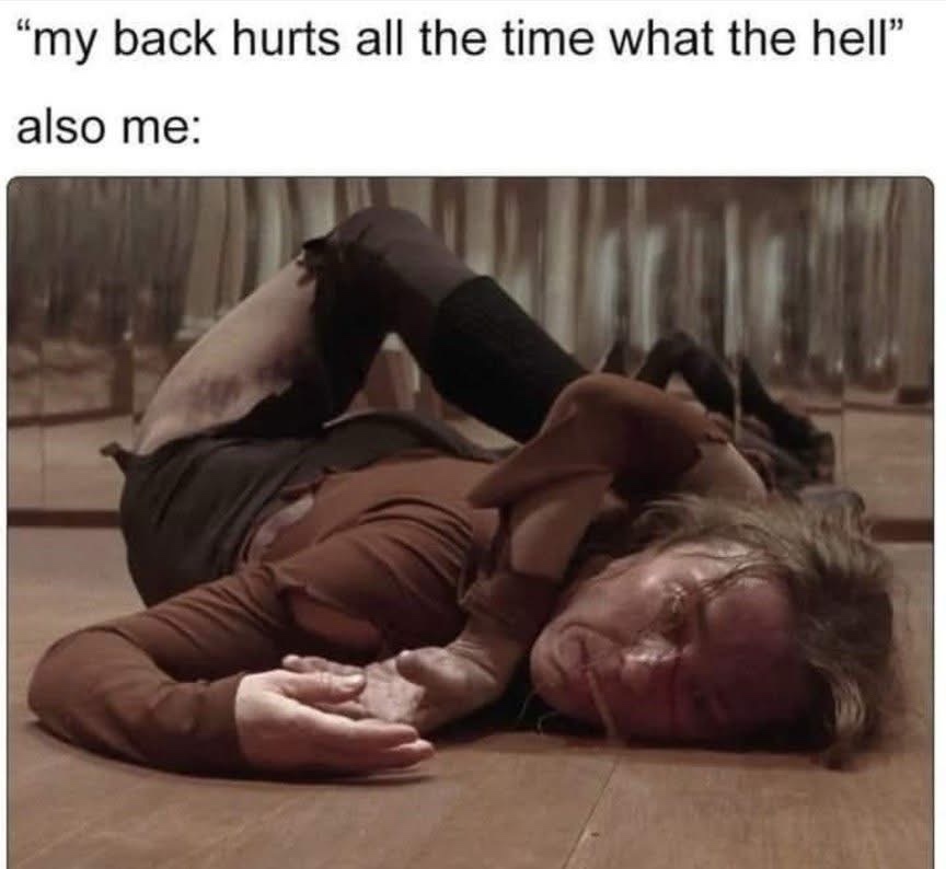 20 Memes That Are Pure Nonsense With a Side of Filth 13 My back hurts