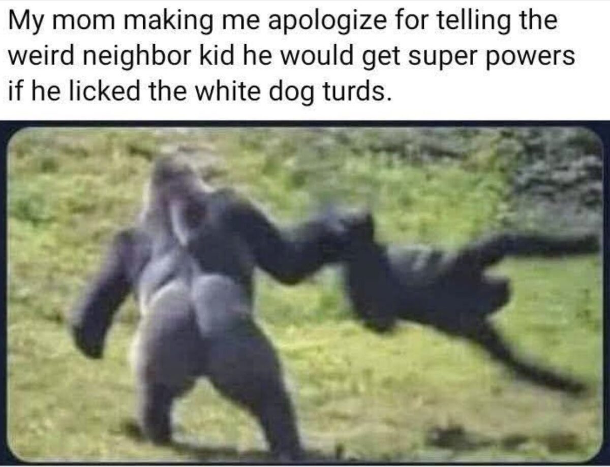 My mom making me apologize