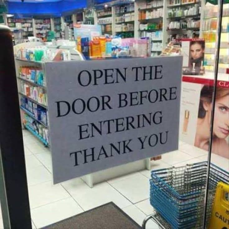 25 Dumb Signs That Make You Stop, Stare, and Lose Faith 25 Open the door