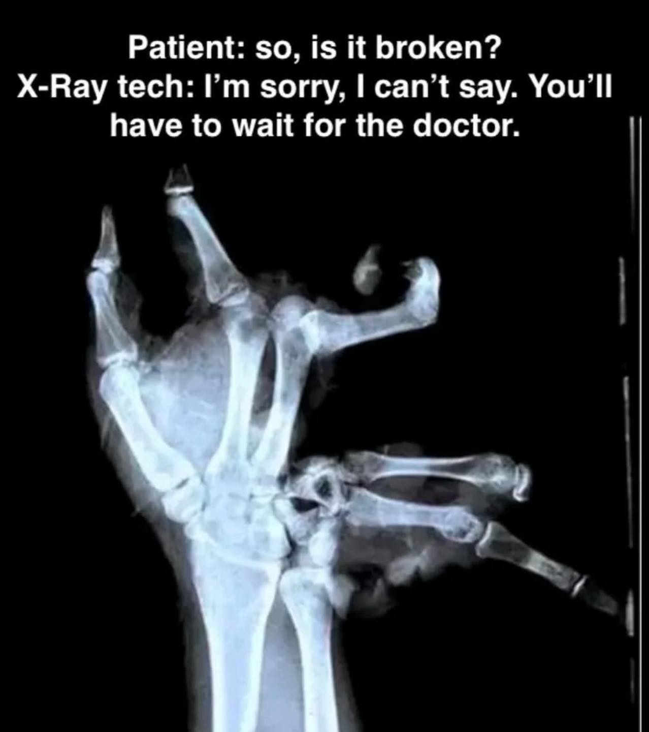 20 Doctor Memes That Prescribe Laughter Instead of Antibiotics 16 So its broken