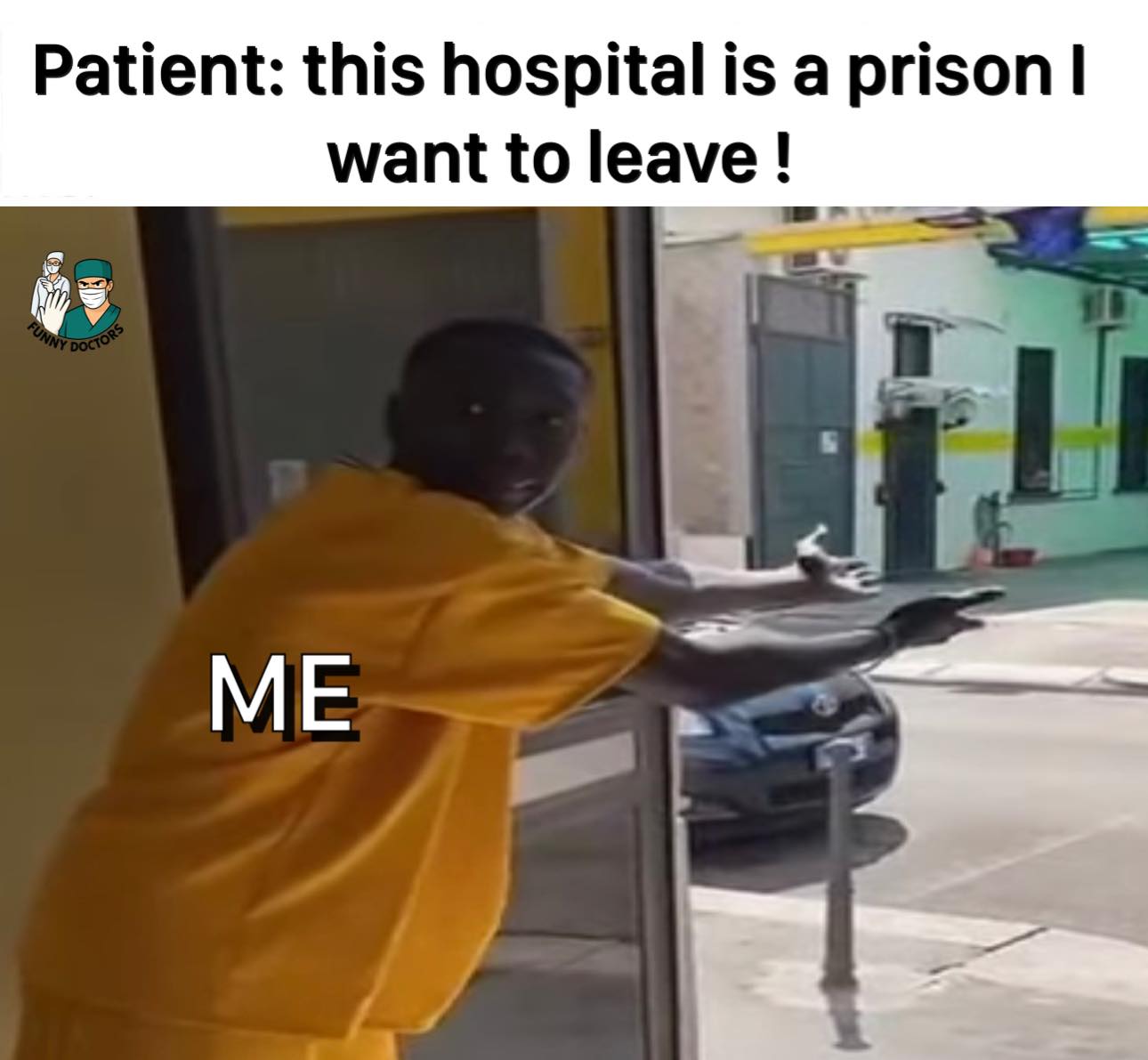 20 Doctor Memes That Prescribe Laughter Instead of Antibiotics 17 This hospital is a prison